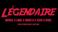 imposs-legendaire-ft-loud-white