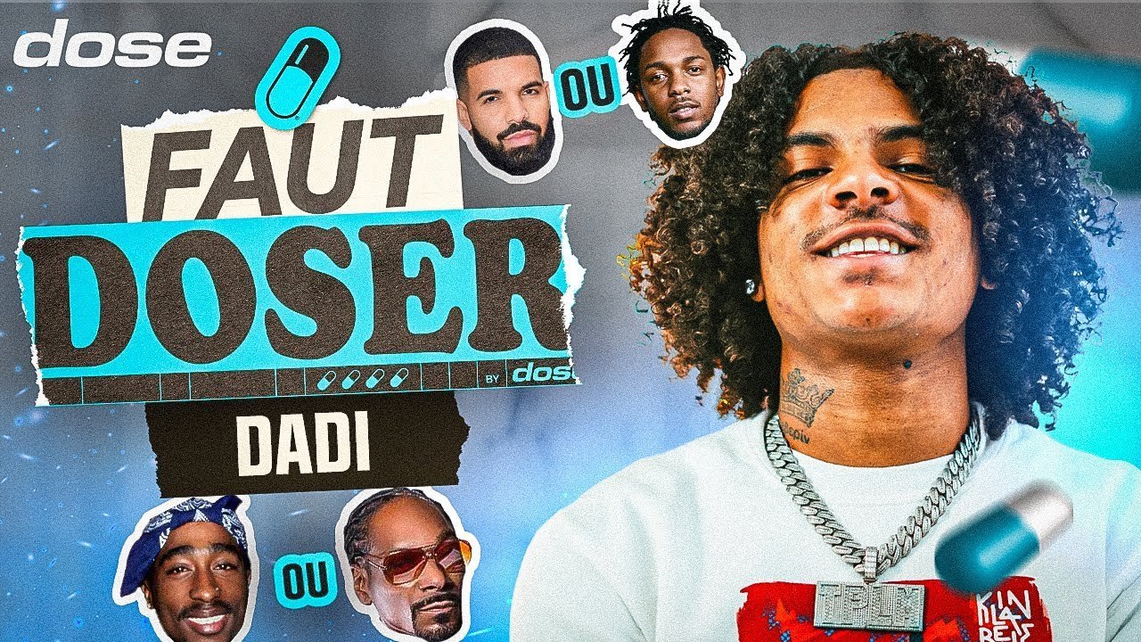 DADI – Faut Doser : SDM ou SCH ? 2Pac ou Snoop Dogg ?