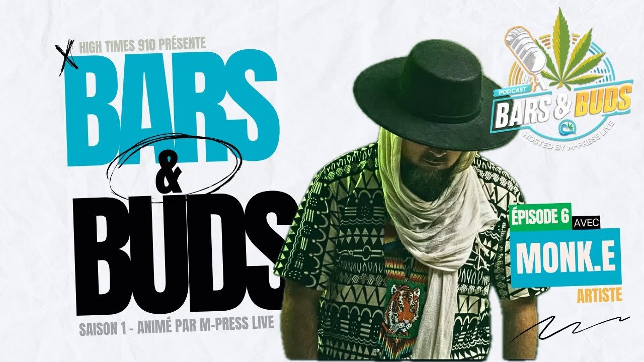 Monk.E magasine de l’herbe au High Times | BARS & BUDS #006 | @Monke1officiel