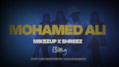 mikezup-mohamed-ali-feat-shreez-1