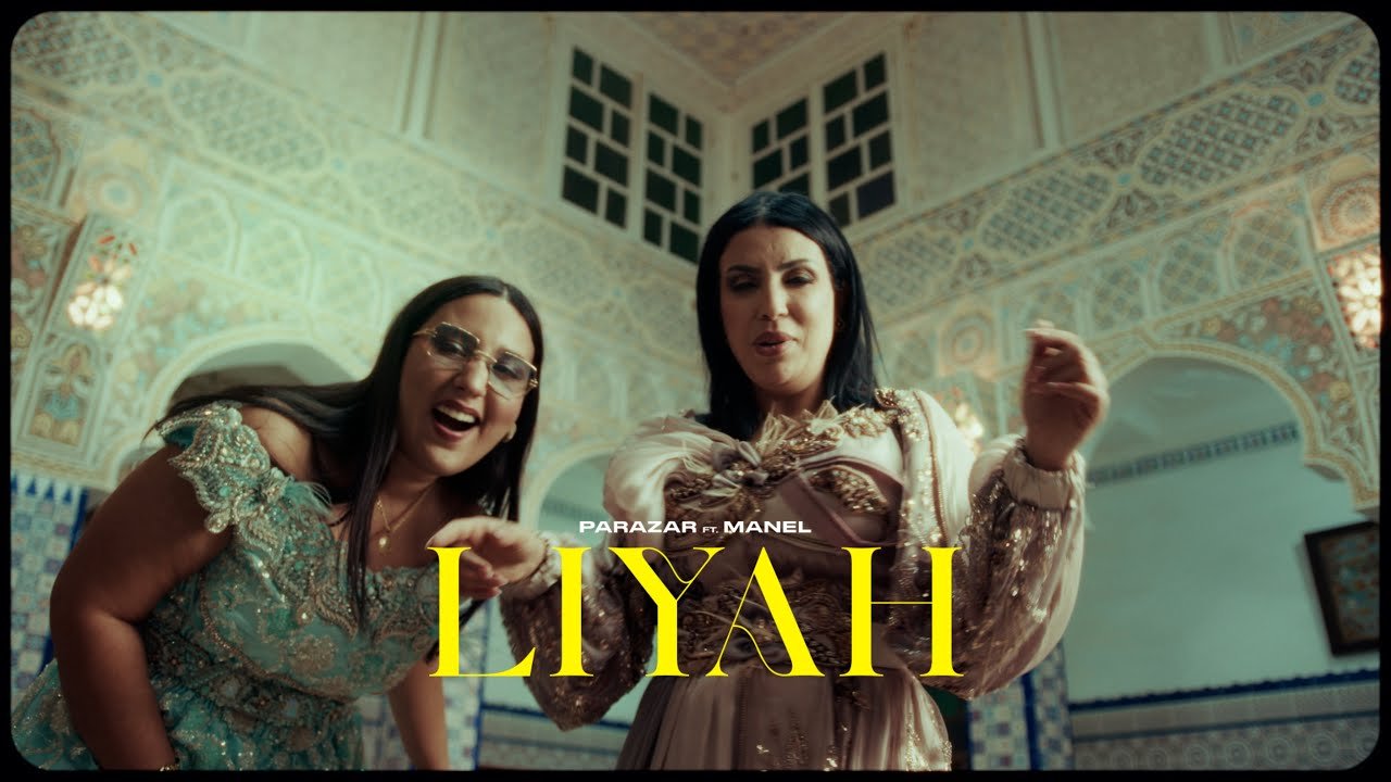Parazar – Liyah feat Cheba Manel  [vidéoclip officiel]