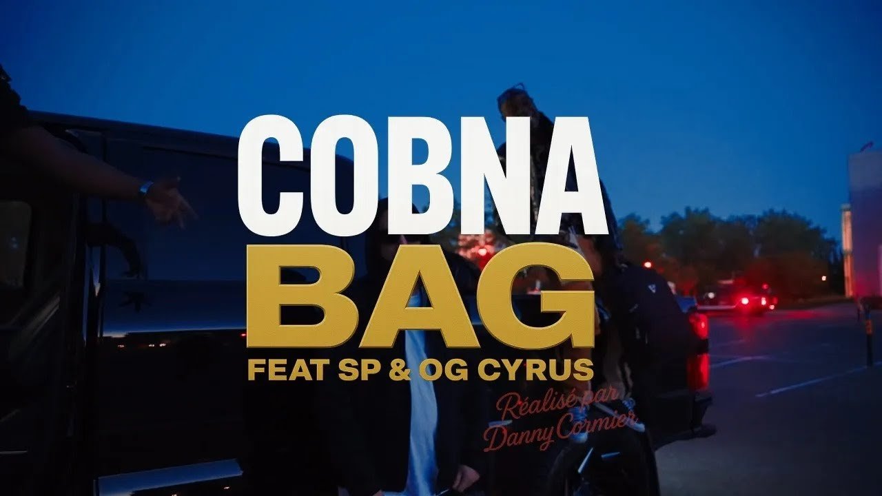 Cobna feat. SP et Og Cyrus – Bag