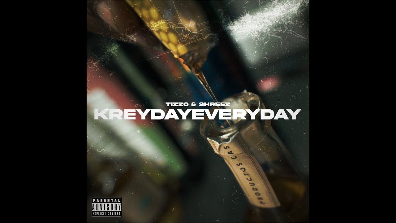 TIZZO x SHREEZ – KREYDAY EVERYDAY // VIDÉOCLIP OFFICIEL