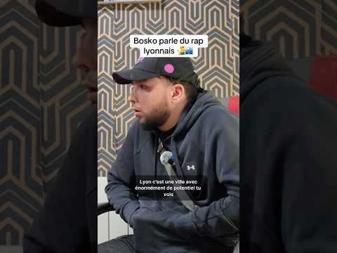 Bosko parle du rap lyonnais 🧏‍♂️🏙️