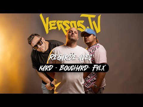 REGARDE avec Bouchard, Kard, FylX
