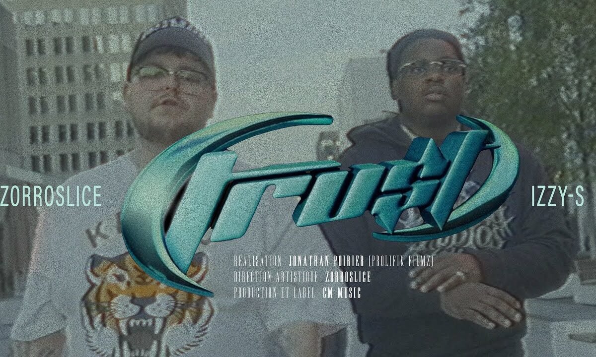 ZorroSlice x Izzy-S – Trust // Vidéoclip officiel