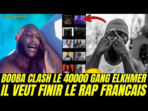 BOOBA CLASH 40000 GANG ELKHMER, CATCHEUR RICKY SOSA FAIT LE BUZZ, GROS CLASH ORELSAN, AYA & DISIZ