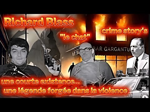 La courte mais sanglante carrière criminelle de Richard Blass