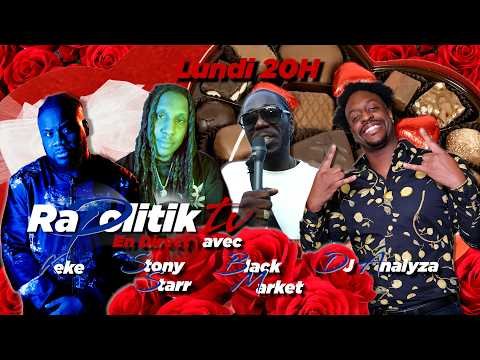 💝 Keke, Stony Starr, Black Market, DJ Analyza 🍫 / Rapolitik  🔴 En Direct