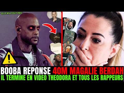 BOOBA REPOND A MAGALIE BERDAH POUR LES 40M, C’EST FAKE, BOOBA CLASH THEODORA PLK, BIGFLO VS COLORS