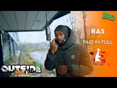 RAS – Paid in full | Outside Bro [Paris]🇫🇷