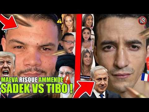 SADEK CLASH TIBO INSHAPE pour DUBAI, MAEVA GHENNAM BIG POLEMIQUE, IRAN CONTRE USA ISRAEL (EXCLU)