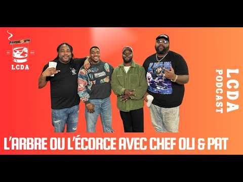 L’arbre Ou L’Écorce Avec Chef Oli & Pat