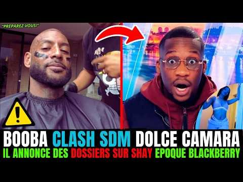 BOOBA VA “HUMILIER” LE RAP FRANCAIS, REMIX DOLCE CAMARA IL PREVIENT SDM, DOSSIERS SHAY TELEPHONE