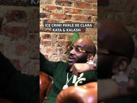 🌐REVIEW🌐 ICE CRIMI PARLE DE CLARA KATA & KALASH‼️ #people #rapfrancais #kalash #clarakata